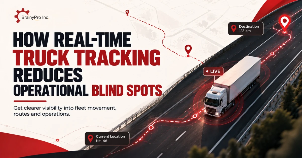 How Real-Time Truck Tracking Helps Fleet Managers Reduce Operational Blind Spots